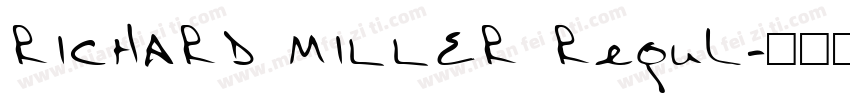 RICHARD MILLER Regul字体转换